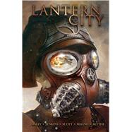 Lantern City Vol. 1 by Crafts, Trevor; Daley, Matthew; Magno, Carlos, 9781608868278