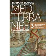 La Mditerrane et le monde mditerranen  l'poque de Philippe II - Tome 3 by Fernand Braudel, 9782200618278