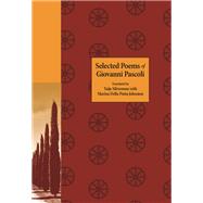Selected Poems of Giovanni Pascoli by Pascoli, Giovanni; Silverman, Taije; Johnston, Marina Della Putta, 9780691198279