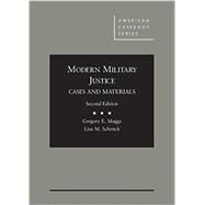 Modern Military Justice by Maggs, Gregory; Schenck, Lisa, 9781634598279