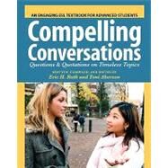 Compelling Conversations: Questions and Quotations on Timeless Topics by Roth, Eric H.; Aberson, Toni, 9781419658280