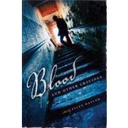 Blood and Other Cravings Original Stories of Vampires and Vampirism by Today's Greatest Writers of Dark Fiction by Datlow, Ellen, 9780765328281