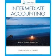Intermediate Accounting Reporting and Analysis by Wahlen, James; Jones, Jefferson; Pagach, Donald, 9781337788281
