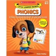 Little Learner Packets: Phonics 10 Playful Units That Teach Short- & Long-Vowel Sounds by Findley, Violet, 9781338228281
