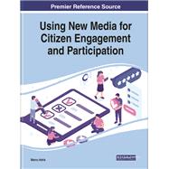 Using New Media for Citizen Engagement and Participation by Adria, Marco, 9781799818281