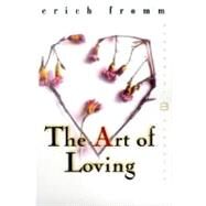 Art of Loving by Fromm, Erich, 9780060958282