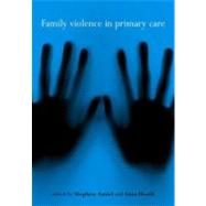 Family Violence in Primary Care by Amiel, Stephen; Heath, Iona, 9780192628282
