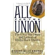 All for the Union by RHODES, ELISHA HUNT, 9780679738282