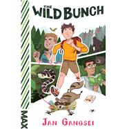 The Wild Bunch by Gangsei, Jan, 9781481468282