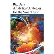 Big Data Analytics Strategies for the Smart Grid by Stimmel; Carol L., 9781482218282