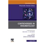Controversies in Rheumatology by Kay, Jonathan; Schwartzman, Sergio, 9780323698283