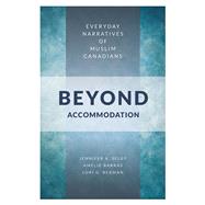Beyond Accommodation by Selby, Jennifer A.; Barras, Amelie; Beaman, Lori G., 9780774838283