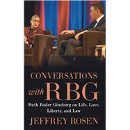 Conversations With Rbg by Rosen, Jeffrey, 9781432878283
