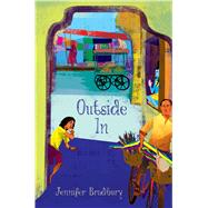 Outside in by Bradbury, Jennifer, 9781442468283