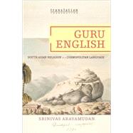 Guru English by Aravamudan, Srinivas, 9780691118284