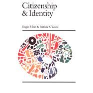 Citizenship and Identity by Engin F Isin, 9780761958284