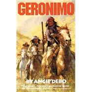 Geronimo by Debo, Angie, 9780806118284