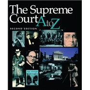 The Supreme Court A-Z by Kenneth Jost, 9781135938284
