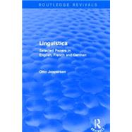 Linguistica: Selected Papers in English, French and German by Jespersen; Otto, 9781138908284