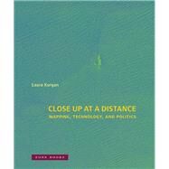 Close Up at a Distance by Kurgan, Laura, 9781935408284