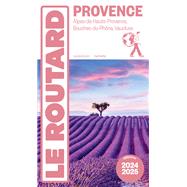 Guide du Routard Provence 2024/25 by Collectif, 9782017888284
