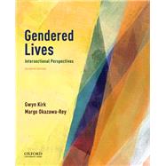 Gendered Lives Intersectional Perspectives by Kirk, Gwyn; Okazawa-Rey, Margo, 9780190928285