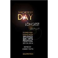 Shortest Day Longest Night by Cherry Potts, 9781909208285