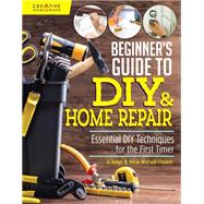 Beginner's Guide to Diy & Home Repair by Behari, Jo; Winfield-chislett, Alison, 9781580118286
