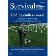 Survival June-July 2021: Ending Endless Wars? by The International Institute for Strategic Studies, 9781032018287