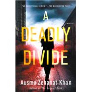 A Deadly Divide by Khan, Ausma Zehanat, 9781250298287