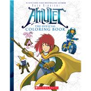 Amulet: The Official Coloring Book by Kibuishi, Kazu, 9781339018287