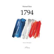 1794 by Manuel Ruiz, 9782925098287