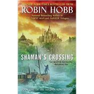 Shamans Crossing by Hobb Robin, 9780060758288
