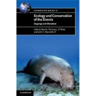 Ecology and Conservation of the Sirenia: Dugongs and Manatees by Helene Marsh , Thomas J. O'Shea , John E. Reynolds III, 9780521888288