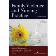 Family Violence and Nursing Practice by Humphreys, Janice, Ph.D., RN, 9780826118288
