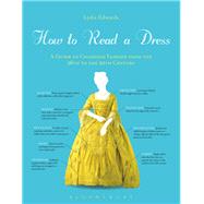 How to Read a Dress by Edwards, Lydia, 9781350108288