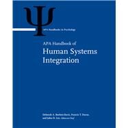 Apa Handbook of Human Systems Integration by Boehm-davis, Deborah A.; Durso, Francis T.; Lee, John D., 9781433818288