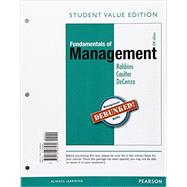 Fundamentals of Management Essential Concepts and Applications, Student Value Edition by Robbins, Stephen; Coulter, Mary; De Cenzo, David A., 9780134238289