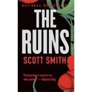 The Ruins by SMITH, SCOTT, 9780307278289