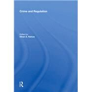 Crime and Regulation by Haines,Fiona, 9780815388289
