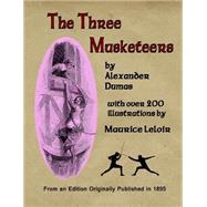 The Three Musketeers by Dumas, Alexandre; Leloir, Maurice, 9781500988289