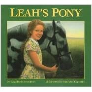 Leah's Pony by Friedrich, Elizabeth; Garland, Michael, 9781563978289