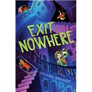 Exit Nowhere by Brandt, Juliana, 9781665948289