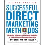 Successful Direct Marketing Methods by Stone, Bob; Jacobs, Ron, 9780071458290