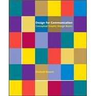 Design for Communication Conceptual Graphic Design Basics by Resnick, Elizabeth, 9780471418290