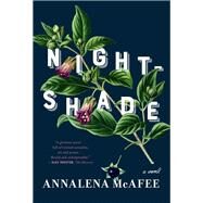 Nightshade A novel by McAfee, Annalena, 9780525658290
