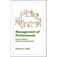 Management Of Professionals, Revised And Expanded by Shell; Richard, 9780824708290