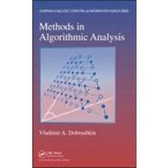 Methods in Algorithmic Analysis by Dobrushkin; Vladimir, 9781420068290