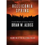 Helliconia Spring by Brian W. Aldiss, 9781497608290