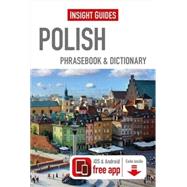 Insight Guides Polish Phrasebook & Dictionary by APA Publications (UK) Ltd, 9781780058290